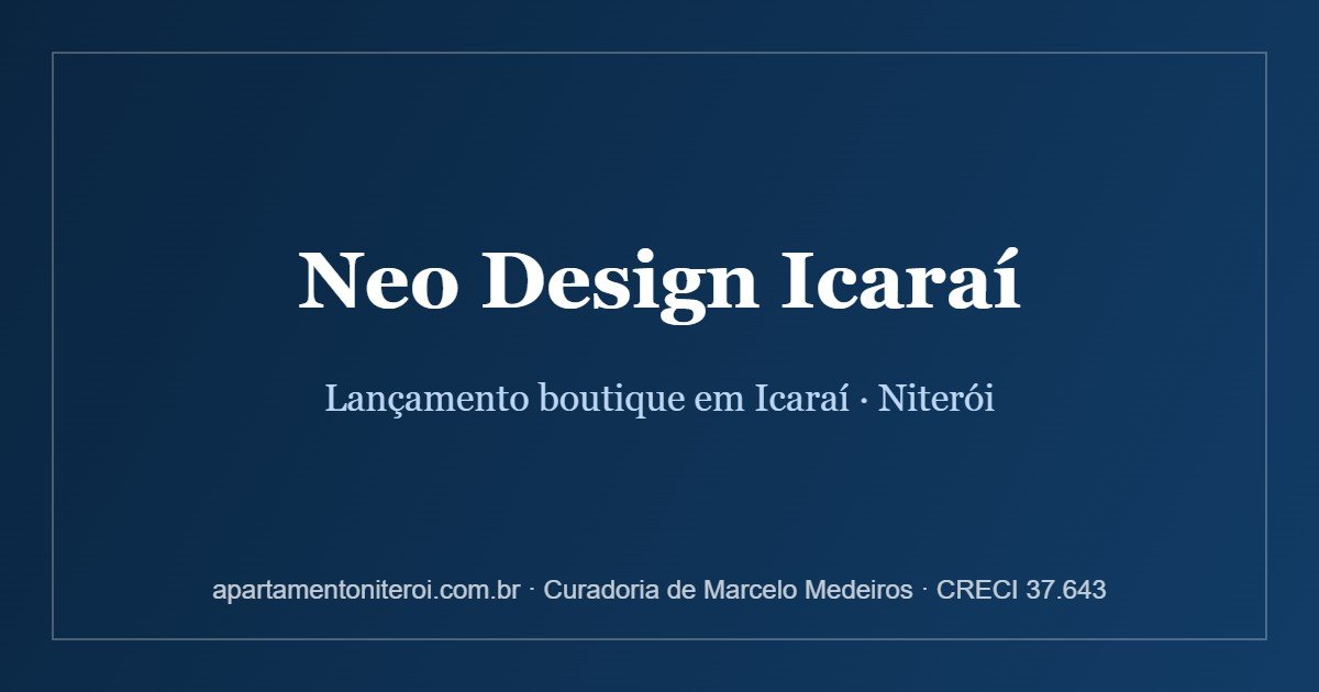 Neo Design Icaraí - lançamento boutique da Elvas em Icaraí, Niterói