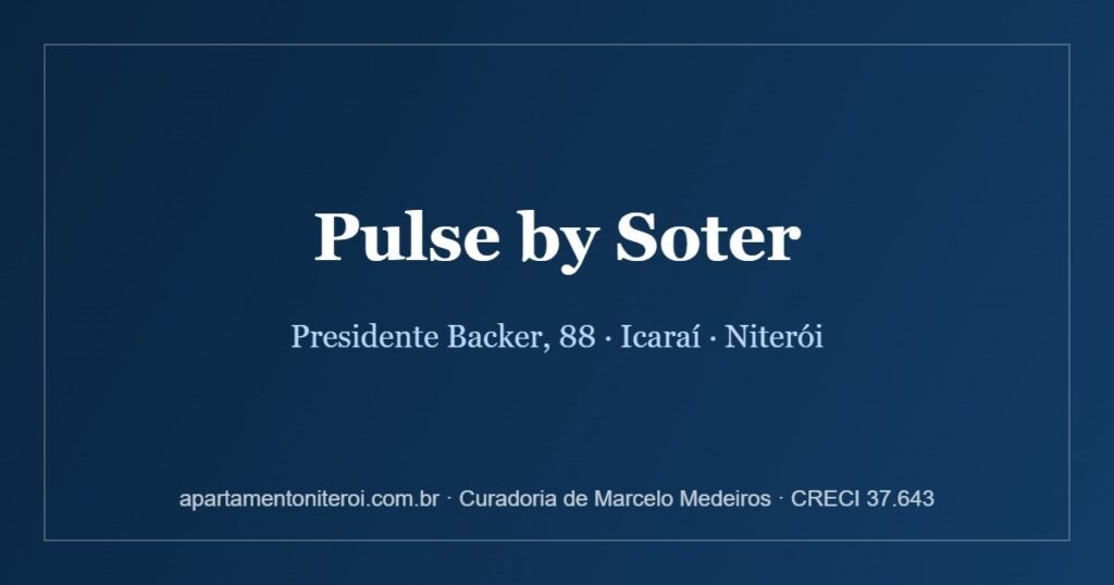 Pulse by Soter - lançamento na Presidente Backer 88, Icaraí, Niterói