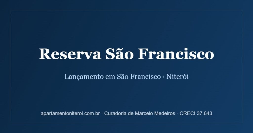 Reserva São Francisco - lançamento da Elvas e KriON em São Francisco, Niterói